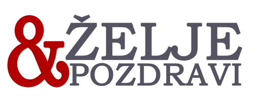 ŽELJE I POZDRAVI